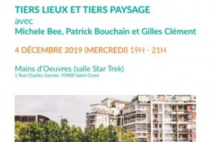 Tiers-Lieux et Tiers-paysage, avec Gilles Clément et Patrick Bouchain