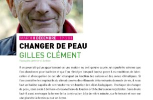 Changer de peau | Gilles Clément | Métamorphoser l&#039;acte de construire