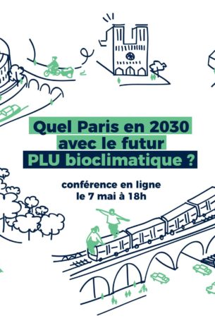 Quel Paris en 2030 avec le futur PLU bioclimatique ?