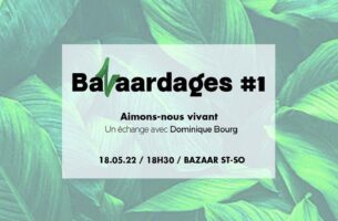Bazaardages #1 : Qu&#039;est ce que le vivant ? | Dominique Bourg