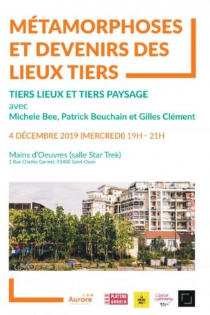Tiers-Lieux et Tiers-paysage, avec Gilles Clément et Patrick Bouchain