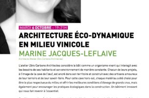 Architecture éco-dynamique en milieu vinicole | Marine Jacques-Leflaive | Métamorphoser l&#039;acte de construire