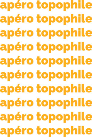 Apéro Topophile