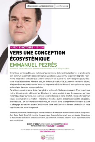 Vers une conception écosystémique | Emmanuel Pezrès | Métamorphoser l’acte de construire