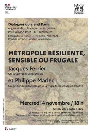 Métropole résiliente, sensible ou frugale | Jacques Ferrier & Philippe Madec