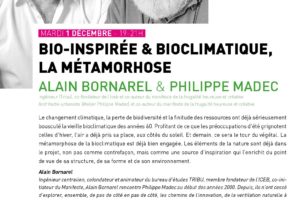Bio-inspirée & bioclimatique, la métamorphose | Alain Bornarel & Philippe Madec | Métamorphoser l&#039;acte de construire