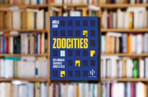 « Zoocities » de Joëlle Zask