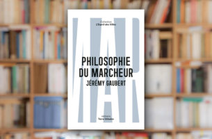 « Philosophie du marcheur » de Jérémy Gaubert