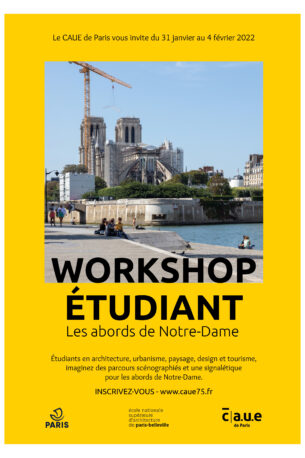 Les abords de Notre-Dame | Workshop étudiant | C.A.U.E. de Paris
