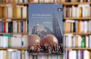 « La ville piétonne » de Cédric Feriel