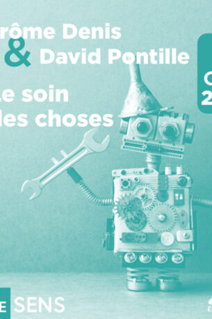 Politiques de la maintenance | Jérôme Denis, David Pontille | Centre Émile Durkheim