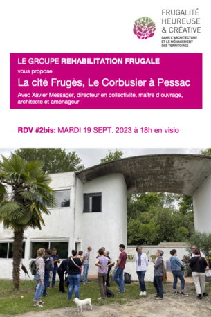 La cité Frugès de Le Corbusier à Pessac, laboratoire d’une réhabilitation concertée | Xavier Messager