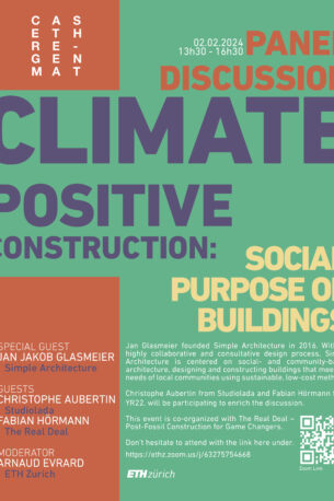 Climate Positive Construction: Social Purpose of Buildings | Jan Glasmeier, Christophe Aubertin, Fabian Hörmann | earth.bio-​based.reused Public Lectures