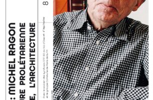 Michel Ragon : la littérature prolétarienne, l&#039;anarchisme, l&#039;architecture