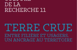 Terre crue : entre filière et usagers, un ancrage au territoire