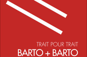 BARTO+BARTO, trait pour trait