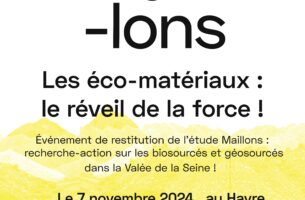 Les éco-matériaux : le réveil de la force | Maillons