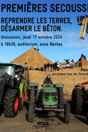 Reprendre les terres, désarmer le béton | Premières secousses