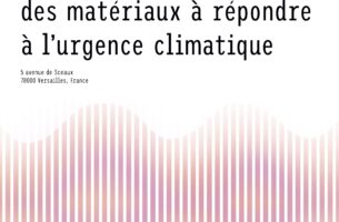 Expérimenter la capacité des matériaux à répondre à l’urgence climatique