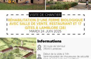 Réhabilitation d&#039;une ferme biologique avec salle de vente, restaurant et gîtes à Lamblore (28)