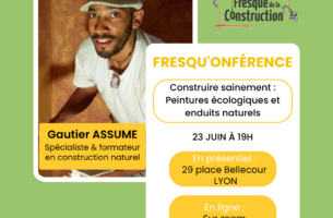 Fresqu&#039;onférence sur les enduits naturels | Gautier Assume