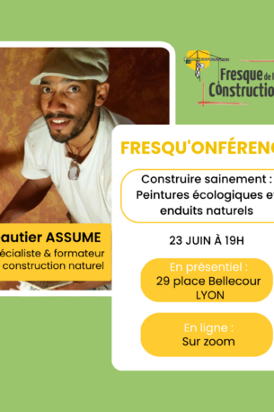 Fresqu’onférence sur les enduits naturels | Gautier Assume