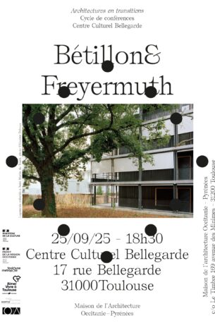 Ce que l’architecture à oublier des champs |Bétillon & Freyermuth | Architectures en transitions