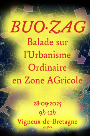 BUO·ZAG | Balade sur l’Urbanisme Ordinaire en Zone AGricole