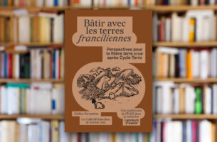 « Bâtir avec les terres franciliennes »