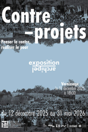Territoires frugaux #32 | Contre-projets : lancement de l’exposition
