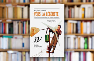 « Vers la légèreté » de Raphaël Ménard