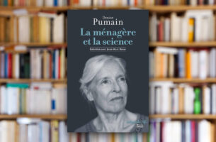 « La ménagère et la science » de Denise Pumain