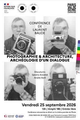 Photographie & Architecture, archéologie d’un dialogue | Laurent Baude