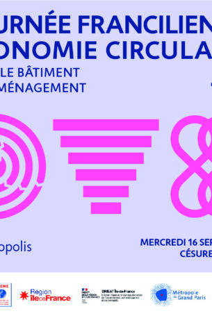 5e Journée Francilienne de l’Économie Circulaire dans le bâtiment et l’aménagement